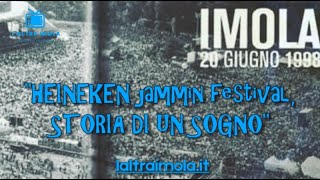 HEINEKEN JAMMIN FESTIVAL, LA STORIA , IN UN DOCUMENTARIO