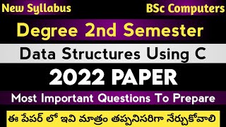 2nd Semester Computers Previous 2022 Paper 2sem Data Structures Using C Question Paper 2022 #ugexams