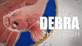 Episode Twelve - Debra The Fish - Paint Chronicles - Where Have I Been?