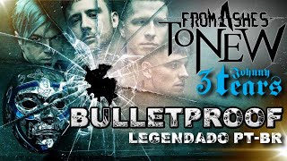 From Ashes To New ft. Johnny 3 Tears - Bulletproof (Legendado em PT-BR)