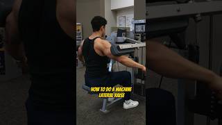 How to do a machine lateral raise #lateralraise #sidedelts #shoulderworkout