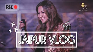 Jaipur Vlog | Unnati Shah | Live | 9th Feb