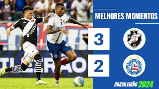 VASCO 3 X 2 BAHIA | GOLS E MELHORES MOMENTOS | 31ª RODADA BRASILEIRÃO 2024