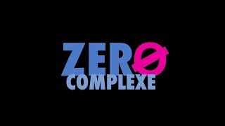 Zéro Complexe 2 : la bande annonce de la saison 2 dévoilée