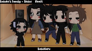 || Sasuke's Family + Shisui React || SasuNaru