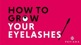 How To Grow Your Eyelashes