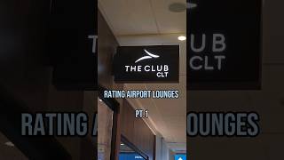 "The Club CLT" Reviewing Airport Lounges series #airportlounge #travel #charlotte #airport