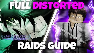 The BEST Distorted Raids Guide | Peroxide