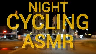 ASMR Riding Cycling At Night | Cycling ASMR | ASMR Videos | SaadVentures