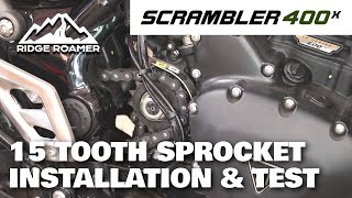 Scrambler 400X 15-Tooth Sprocket Change - Installation, Test Ride On and Off Road, Review - 15T