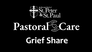 Pastoral Care Grief Ministry Overview