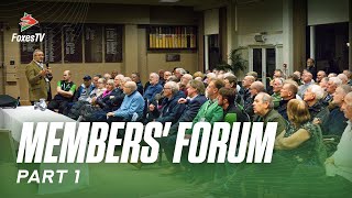 Leicestershire CCC Members' Forum | Part One