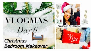 VLOGMAS~DAY 6 CHRISTMAS🎄 BEDROOM MAKEOVER 🛏