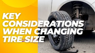 key Considerations When Changing Tire Size