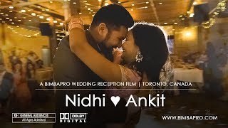 Nidhi ♥ Ankit | A Wedding Reception Film | BimbaPro