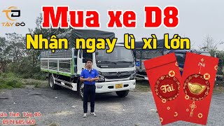 Mua xe tải D8 đầu năm nhận ngay lì xì lớn.