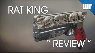 A Rat King "Review" - Destiny 2