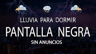 Ruido de lluvia para dormir • Relájate y Duerme Rápido con Lluvia - Sonido de NegraPantalla Negra