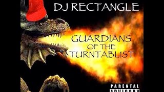 DJ Rectangle - Guardians Of The Turntablist