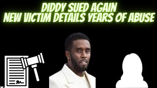 Diddy gets sued ...AGAIN, new victim details years of abuse (full lawsuit)