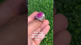 Ruby from Afghanistan Headmake silver Ring 💍| Real Stones|#realstone #afghanistan #reels #rubystone