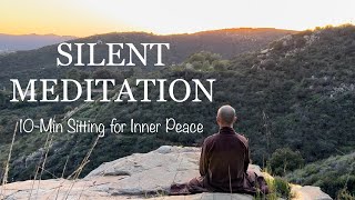 10-Minute Silent Sitting Meditation for INNER PEACE