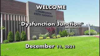 "Dysfunction Junction" 12-11-21