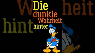 Die dunkle Wahrheit hinter Donald Duck