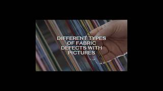 Different types fabric defects with images #machine #garments #cuttingfabric #knitting #fabric