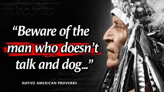 These Native American Proverbs Are Life Changing - Next Level Motivation