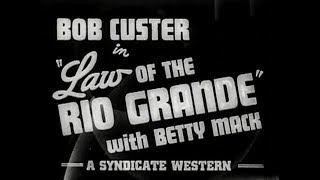 Law of the Rio Grande (1931) [Western]