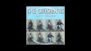 The Crusaders   Where There's A Will There's A Way