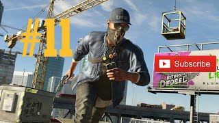 #gameplay WATCH DOGS® 2 Walkthrought part 11 (PS4) No Commentary Gameplay