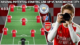 🚨 Arsenal potential Starting line up vs Manchester city| English premier league 2023/24🔥