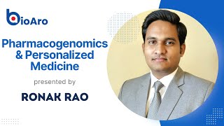 Pharmacogenomics and Personalized Medicine (by Ronak Rao)