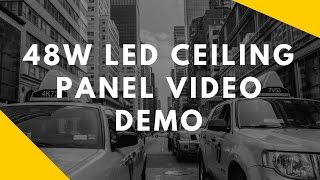 ABIS 48W LED Ceiling Panel Video Demo - 600 x 600 LED Panel Light