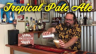 Tropical Pale Ale 4.2% ABV - SwillinGrog Beer Review