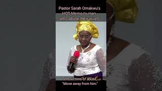 Pst Sarah Omakwu tells women how to handle their abusive husbands | lashes out at abusive men