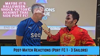 Post-Match Reactions - Port FC v Lion City Sailors (ACL2 2024/2025)