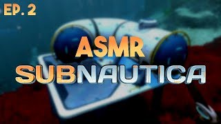 ASMR Gaming: Subnautica Ep. 2 - Labs Aqua One (Gum Chewing)