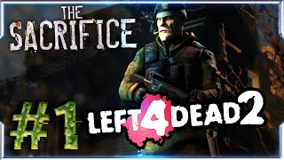 COMIENZA EL SACRIFICIO # LEFT4DEAD 2 - Campaña El Sacrificio #1