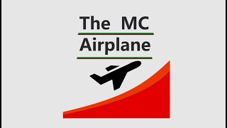 Introducing a New Era of The MC Airplane (Trailer)