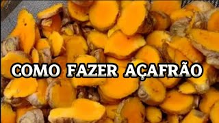 COMO FAZER AÇAFRÃO