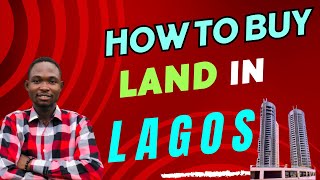 How to buy land in Lagos Nigeria