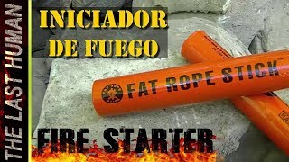 FAT ROPE STICK --FIRE STARTER--  "" otro iniciador para nuestro kit de fuego""