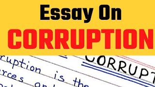 ESSAY ON CURRUPTION