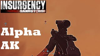 Alpha AK is Great | Insurgency Sandstorm Gameplay