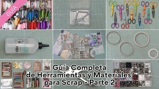 Guía DEFINITIVA de Herramientas y Materiales para Scrap 🤩📷 Parte 2 ❗