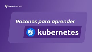 Razones para aprender Kubernetes