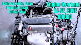 Engine Overhaul EJ-VE, ED-VE 1000CC Daihatsu Xenia, Move, Perodua Kenari, Kelisa, Myvi